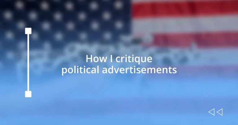 How I critique political advertisements