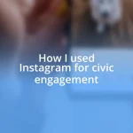 How I used Instagram for civic engagement