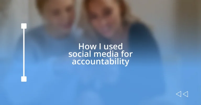 How I used social media for accountability