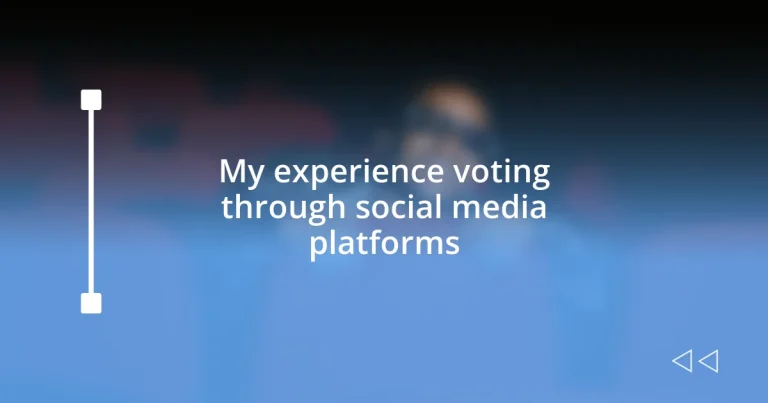 My experience voting through social media platforms