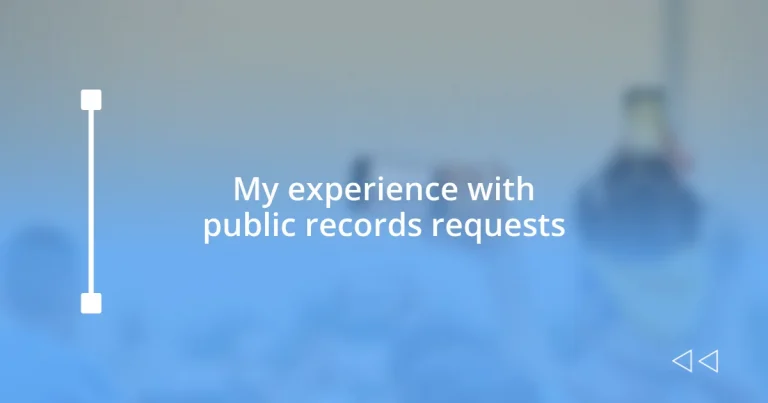 My experience with public records requests