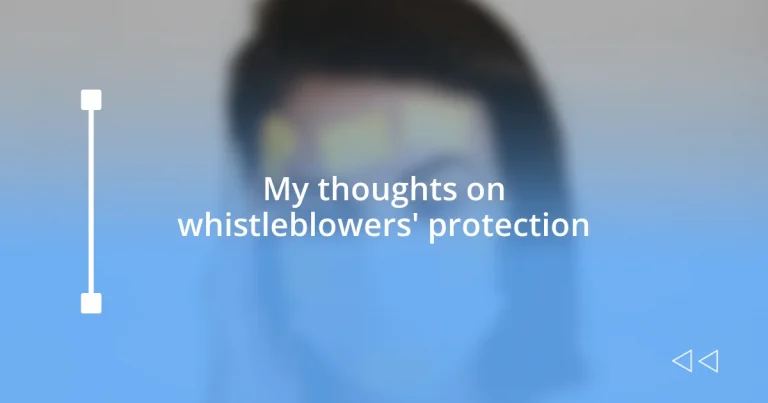 My thoughts on whistleblowers’ protection