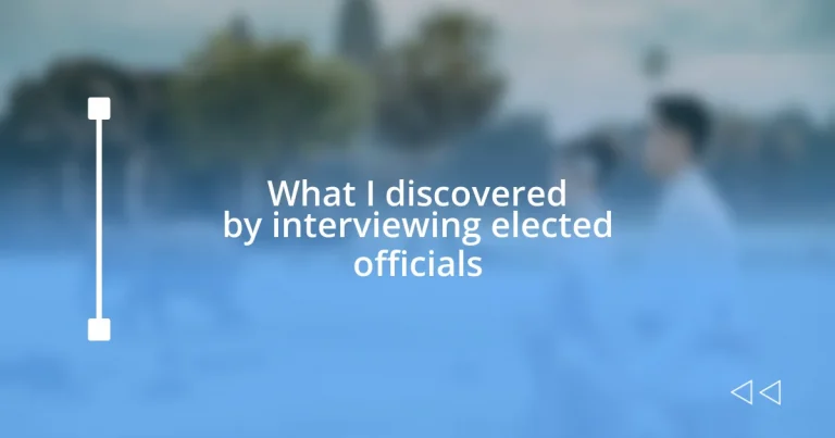 What I discovered by interviewing elected officials