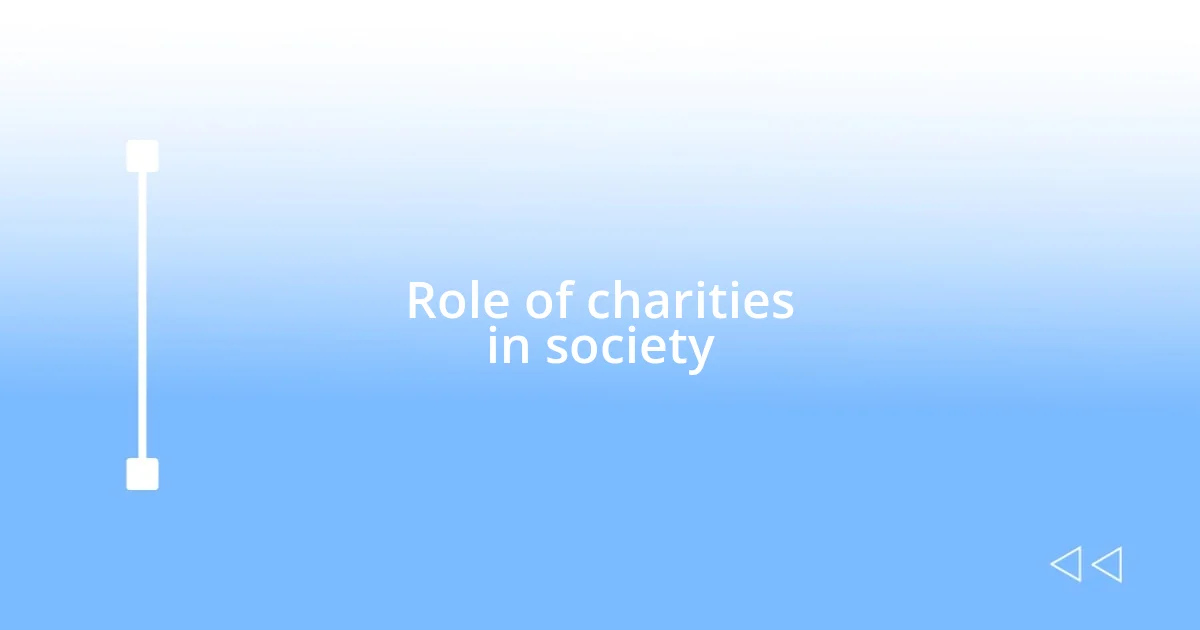 Role of charities in society