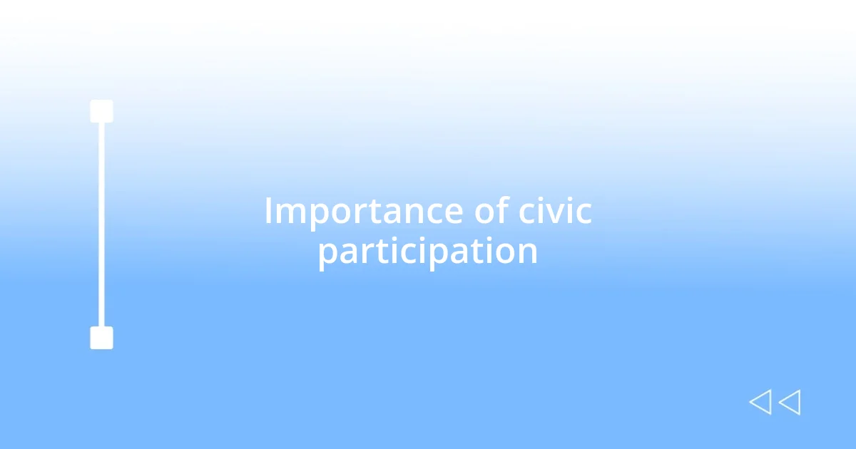 Importance of civic participation