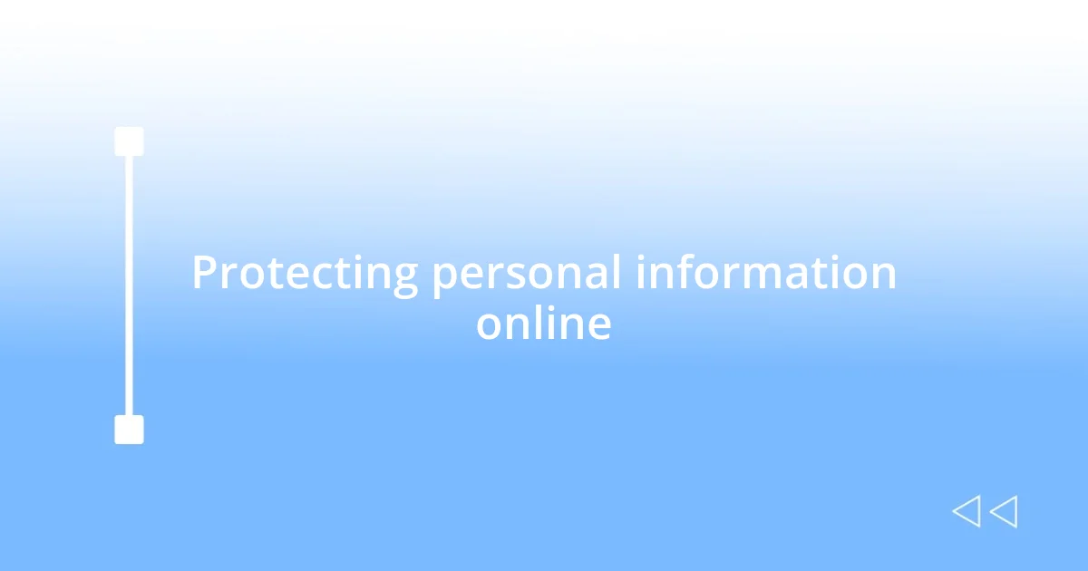 Protecting personal information online